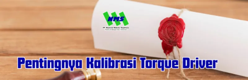 Pentingnya Kalibrasi Torque Driver